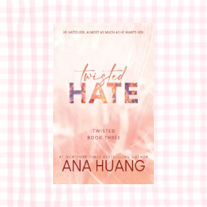 Twisted Hate-Ana Haung