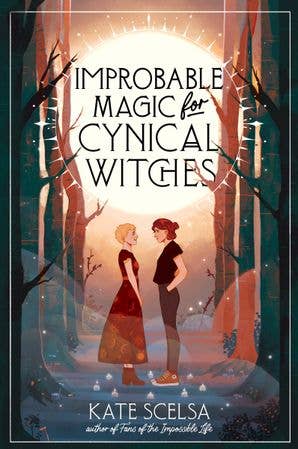 Improbable Magic for Cynical Witches: Kate Scelsa