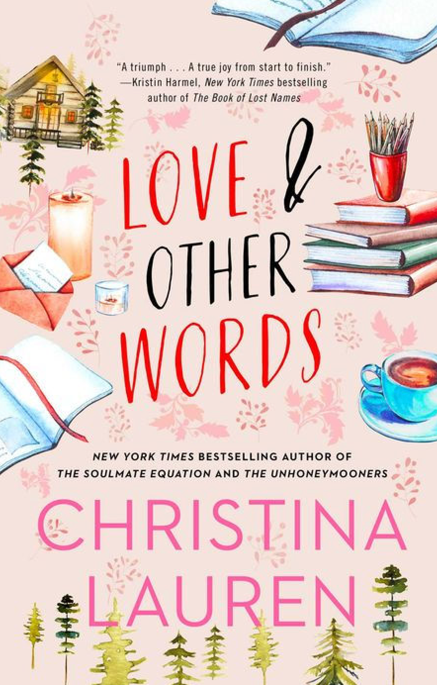 Love & Other Words- Christina Lauren