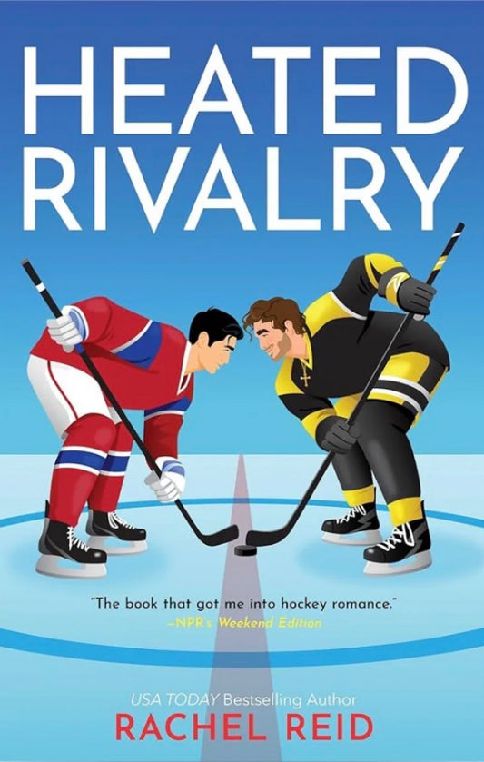 Heated Rivalry- Rachel Reid