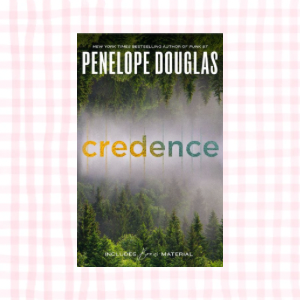 Credence- Penelope Douglas