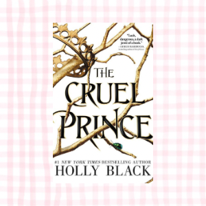 The Cruel Prince- Holly Black