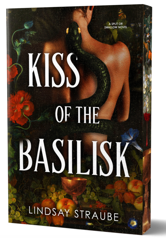 Kiss of the Basilisk- Lindsay Straube