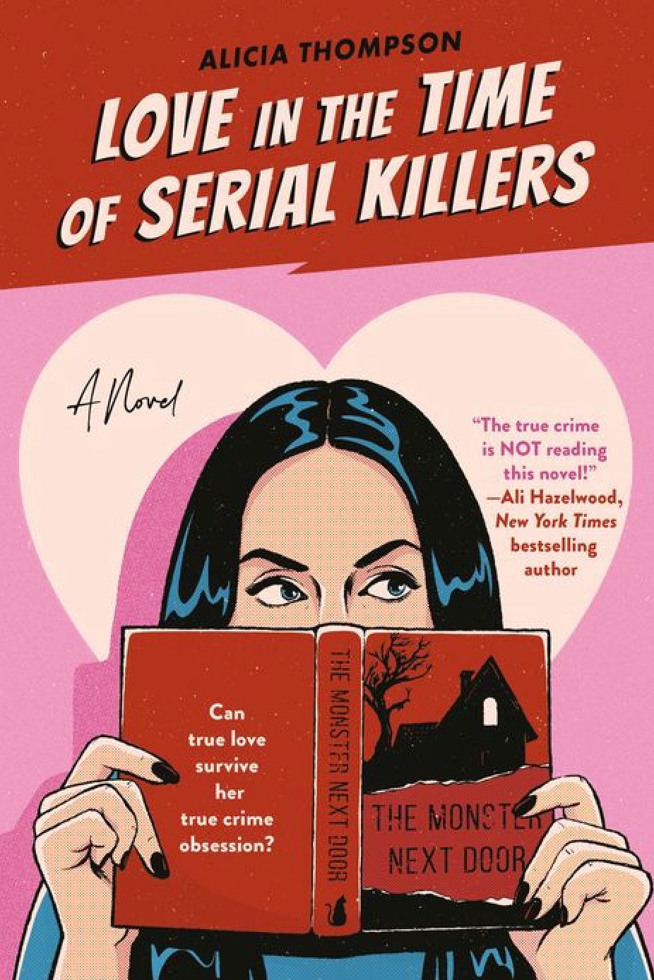 Love in the Time of Serial Killers- Alicia Thompson