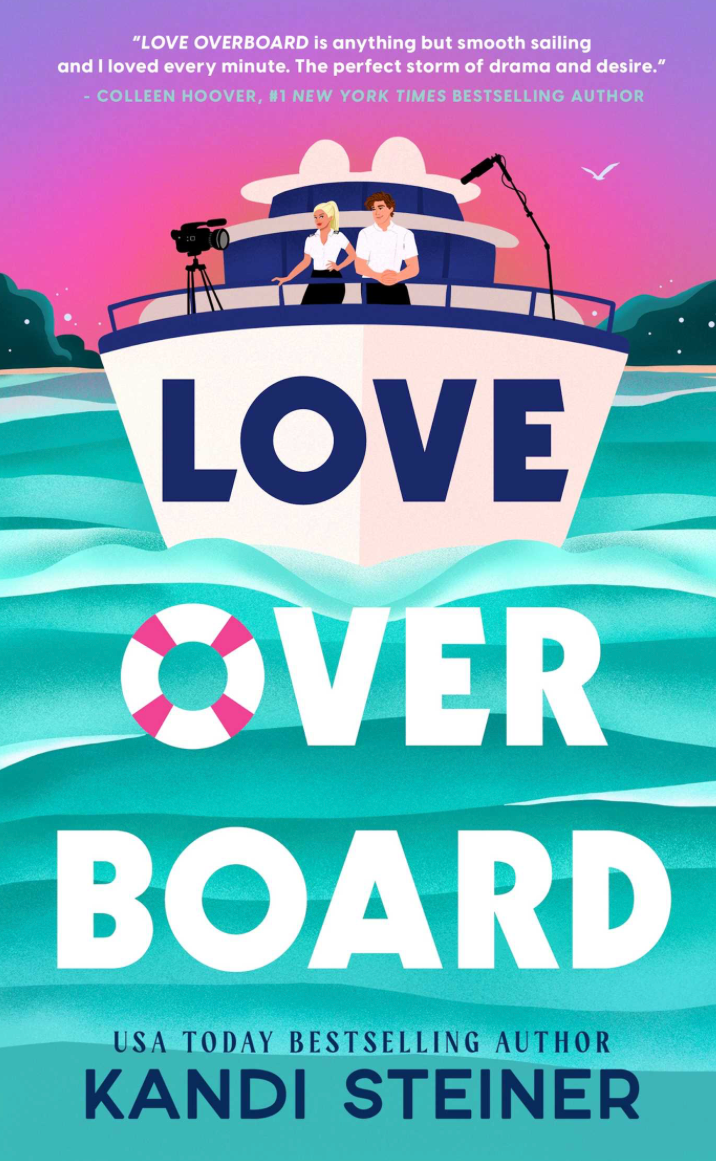 Love Overboard- Kandi Steiner