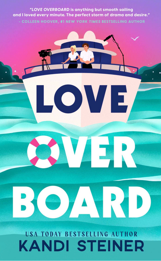Love Overboard- Kandi Steiner