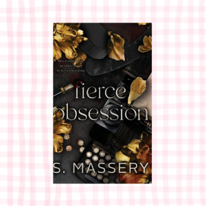 Fierce Obsession- S. Massery