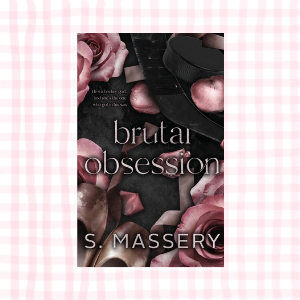 Brutal Obsession- S. Massery